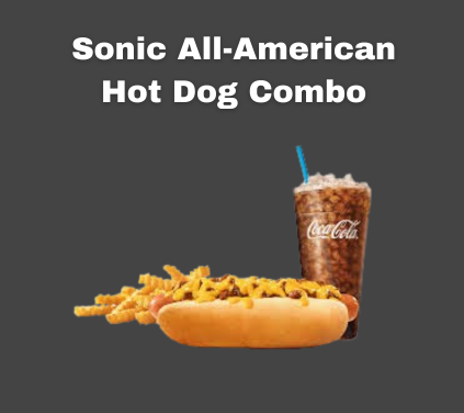 Sonic All-American Hot Dog Combo
