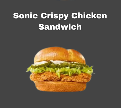 Sonic Crispy Chicken Sandwich