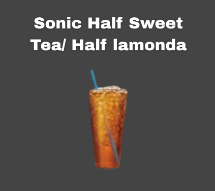Sonic Half Sweet Tea/ Half lamonda